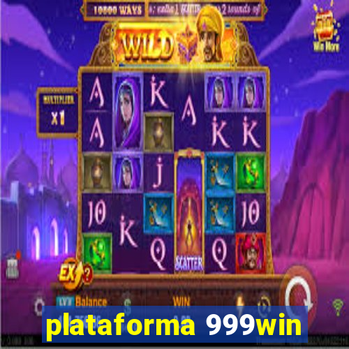 plataforma 999win